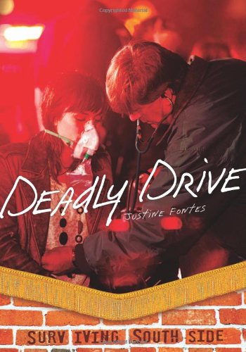 Cover for Justine Fontes · Deadly Drive (Surviving Southside) (Hardcover Book) (2013)