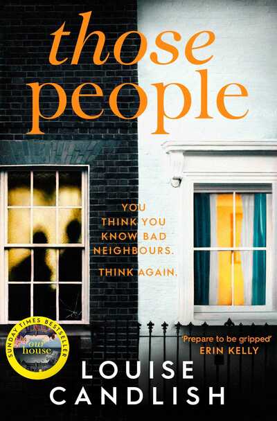 Cover for Louise Candlish · Those People: The gripping, compulsive new thriller from the bestselling author of Our House (Paperback Book) (2019)