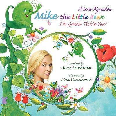 Cover for Marie Kyriakou · Mike the Little Bean: I'm Gonna Tickle You! (Paperback Book) (2012)