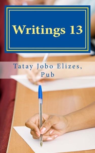 Cover for Tatay Jobo Elizes Pub · Writings 13 (Pocketbok) (2012)
