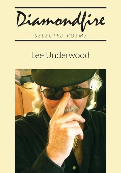 Cover for Lee Underwood · Diamondfire: Selected Poems (Pocketbok) (2015)
