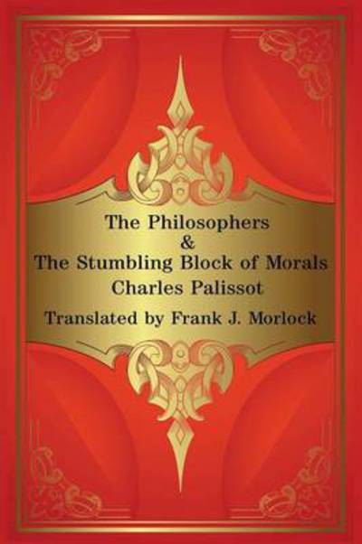 Cover for Charles Palissot · The Philosophers &amp; the Stumbling Block of Morals: Two Plays (Paperback Book) (2013)