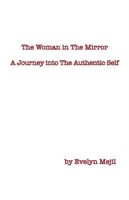 Cover for Evelyn Mejil · The Woman in the Mirror (Paperback Book) (2018)