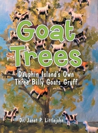 Cover for Dr Littlejohn · Goat Trees (Hardcover Book) (2019)