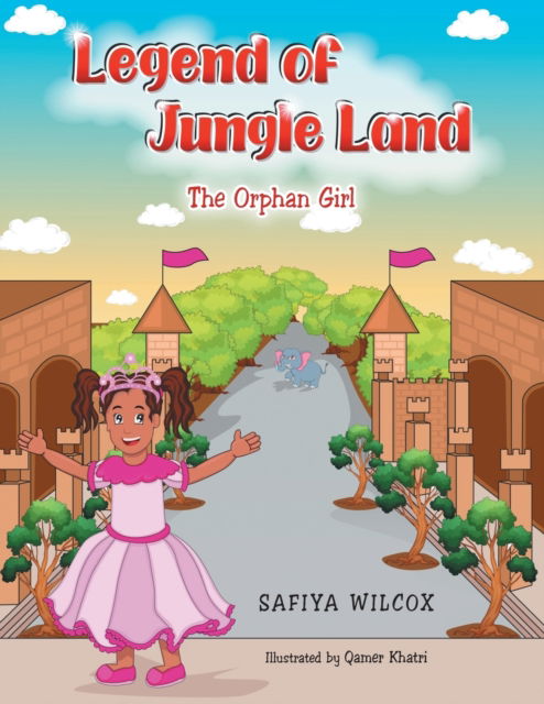 Cover for Safiya Wilcox · Legend of Jungle Land (Paperback Book) (2020)