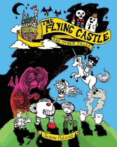 Cover for Jason Poland · The Flying Castle and Other Tales (Paperback Book) (2013)