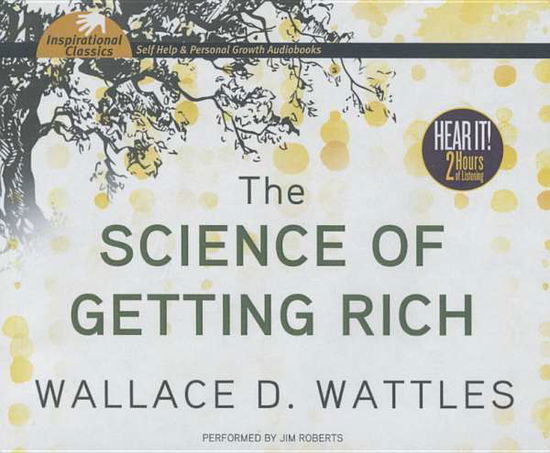 Cover for Wallace D Wattles · The Science of Getting Rich (CD) (2015)