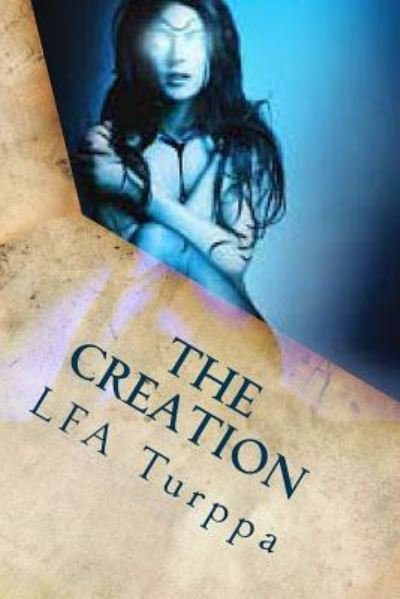 Cover for Turppa · The Creation (Paperback Book) (2013)