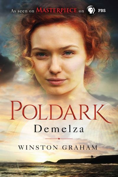 Cover for Winston Graham · Demelza: a Novel of Cornwall, 1788-1790 (Pocketbok) (2015)