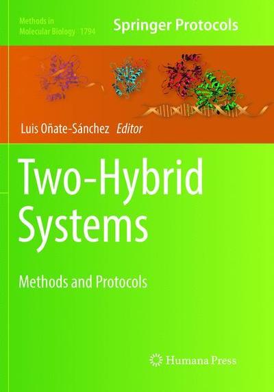 Cover for Two-Hybrid Systems: Methods and Protocols - Methods in Molecular Biology (Paperback Book) [Softcover reprint of the original 1st ed. 2018 edition] (2019)