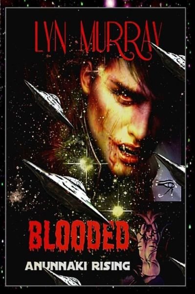 Cover for Lyn Murray · Blooded: Anunnaki Rising (Paperback Bog) (2014)