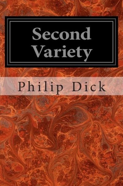 Cover for Philip K Dick · Second Variety (Paperback Book) (2014)