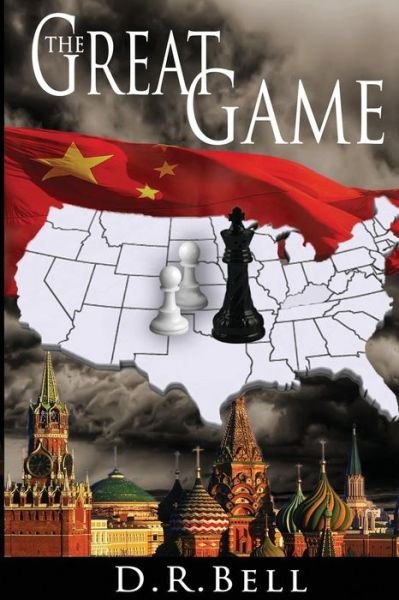 Cover for D R Bell · The Great Game (Paperback Book) (2013)