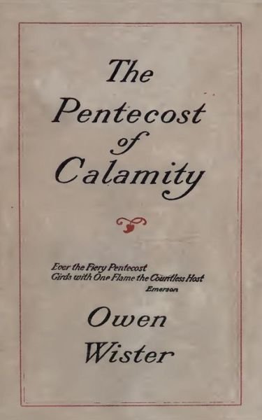 Cover for Owen Wister · The Pentecost of Calamity (Paperback Book) (2014)