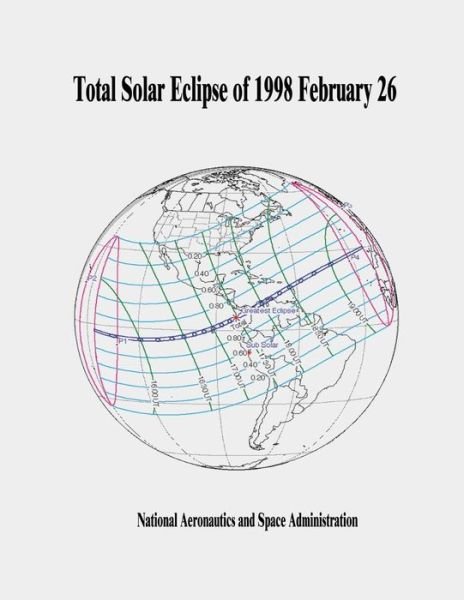 Cover for National Aeronautics and Administration · Total Solar Eclipse of 1998 February 26 (Paperback Bog) (2014)