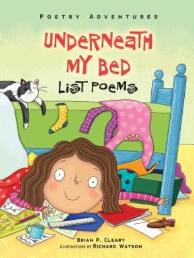 Cover for Brian P. Cleary · Underneath My Bed List Poems (Book) (2016)