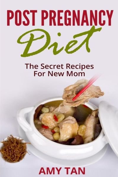 Cover for Amy Tan · Post Pregnancy Diet (Paperback Bog) (2015)