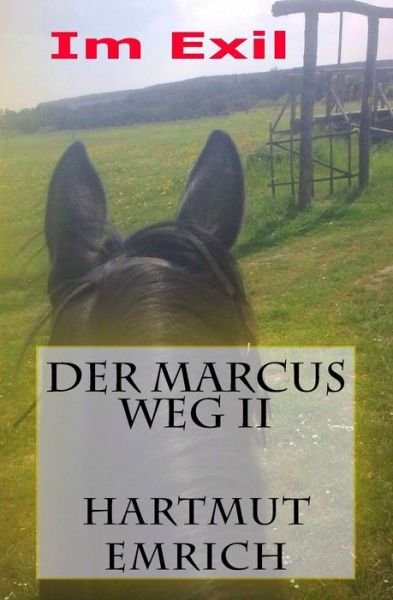 Cover for Hartmut Emrich · Der Marcus Weg Ii: Das Exil (Paperback Bog) (2014)
