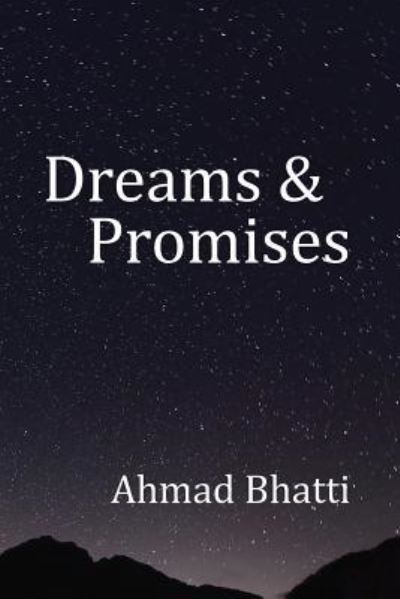 Cover for Ahmad Bhatti · Dreams &amp; Promises (Paperback Book) (2016)