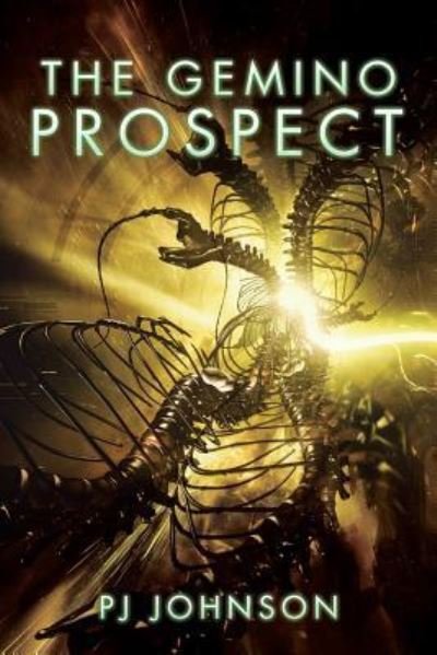 Cover for Pj Johnson · The Gemino Prospect (Paperback Book) (2016)