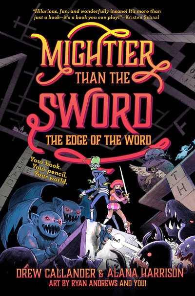 Cover for Drew Callander · Mightier Than the Sword: The Edge of the Word #2 - Mightier Than the Sword (Hardcover bog) (2019)