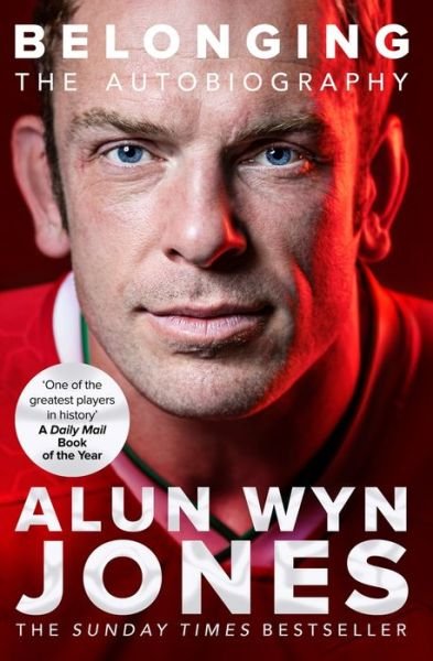 Cover for Alun Wyn Jones · Belonging: The Autobiography (Pocketbok) (2022)