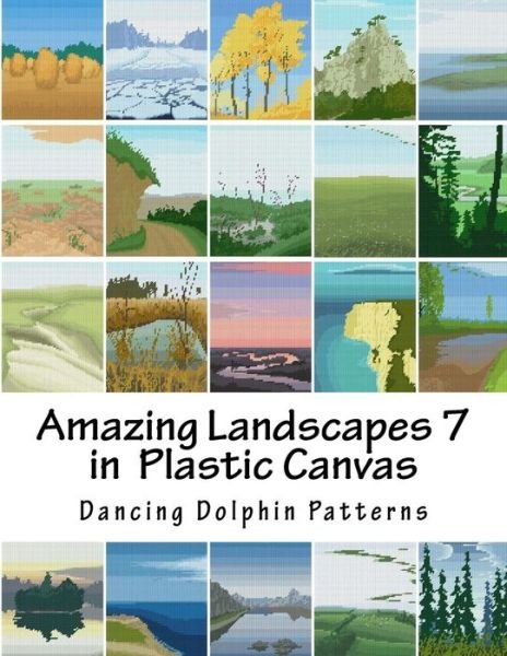 Cover for Dancing Dolphin Patterns · Amazing Landscapes 7 (Taschenbuch) (2016)
