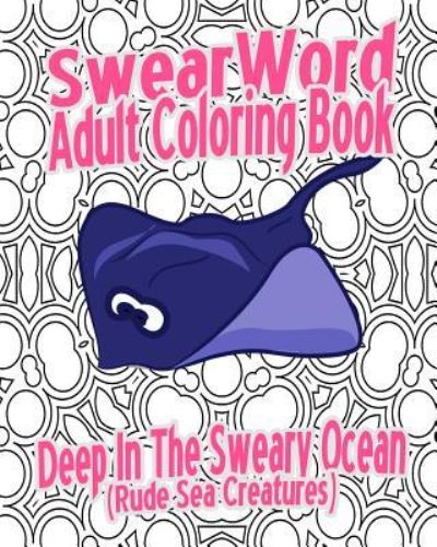 Cover for Megan Banks · Swear Word Adult Coloring Book (Paperback Book) (2016)