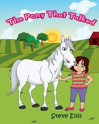 Cover for Steve Ellis · The Pony That Talked (Paperback Book) (2016)