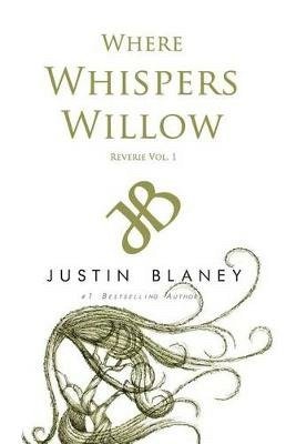 Cover for Justin Blaney · The Whispers Willow (Pocketbok) (2016)