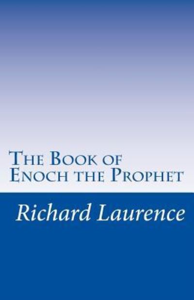 Cover for Richard Laurence · The Book of Enoch the Prophet (Paperback Book) (2016)