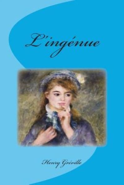 Cover for Henry Greville · L'ingenue (Paperback Book) (2016)