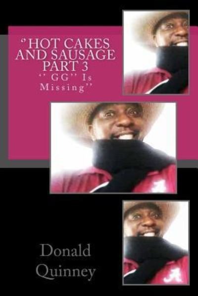 Cover for Donald James Quinney · '' Hot Cakes And Sausage part 3 (Paperback Book) (2017)