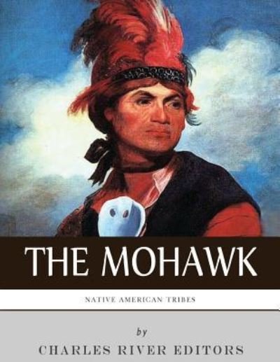 Native American Tribes - Charles River Editors - Books - Createspace Independent Publishing Platf - 9781543016109 - February 9, 2017