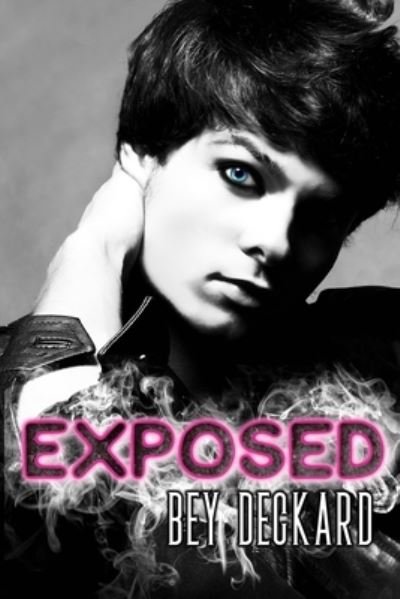 Cover for Bey Deckard · Exposed (Paperback Book) (2017)