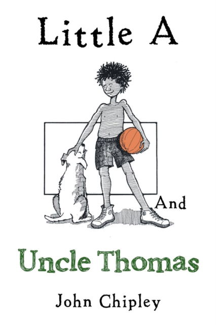 Cover for John Chipley · Little a and Uncle Thomas (Paperback Book) (2018)