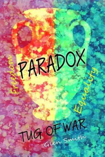 Cover for Glen Smith · Paradox Tug of War (Paperback Book) (2017)