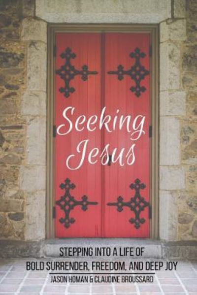 Jason Homan · Seeking Jesus (Paperback Book) (2017)