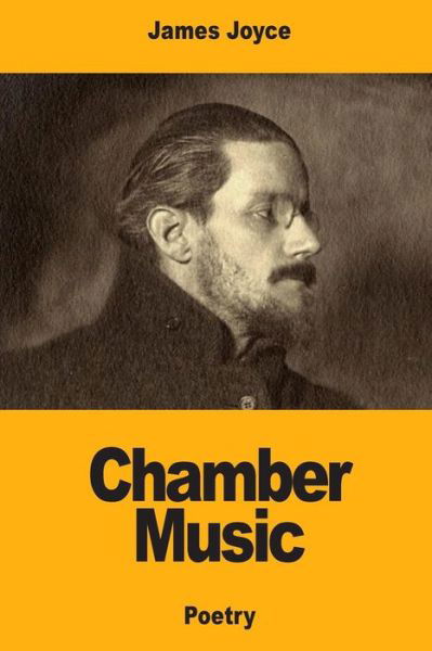 Cover for James Joyce · Chamber Music (Taschenbuch) (2017)