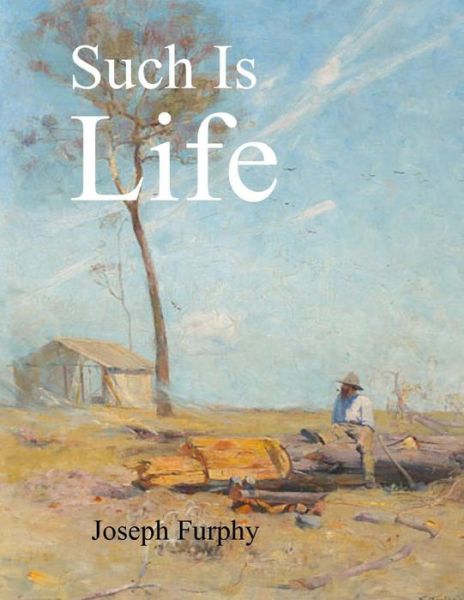 Cover for Joseph Furphy · Such Is Life (Paperback Book) (2017)