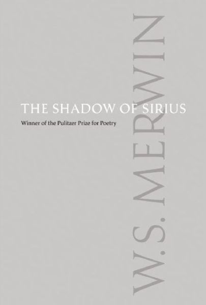 Cover for W.s. Merwin · The Shadow of Sirius (Paperback Book) [Reprint edition] (2009)