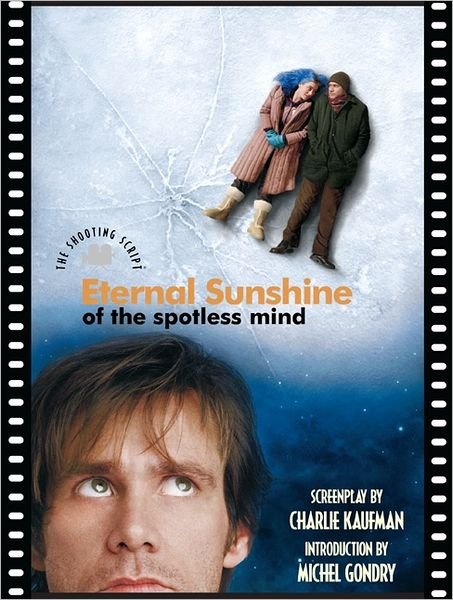 Cover for Charlie Kaufman · Eternal Sunshine of the Spotless Mind: The Shooting Script (Paperback Book) (2023)