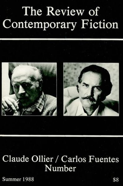 Cover for Carlos Fuentes · Review of Contemporary Fiction: Claude Ollier / Carolos Fuentes - Review of Contemporary Fiction (Paperback Book) [1988, Summer edition] (2010)