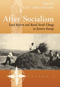 Cover for After Socialism: Land Reform and Social Change in Eastern Europe - New Directions in Anthropology (Hardcover Book) (1996)
