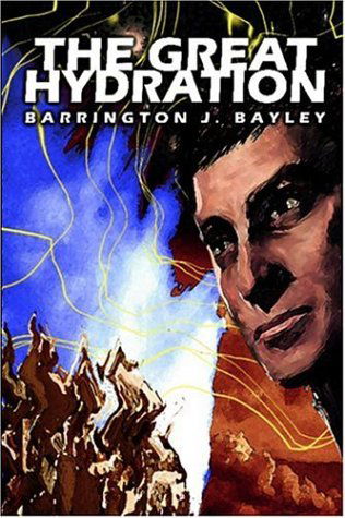 Cover for Barrington Bayley · The Great Hydration (Paperback Book) (2002)