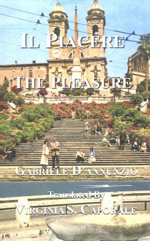 Cover for Gabriele D'annunzio · Il Piacere: the Pleasure (Pocketbok) (2000)