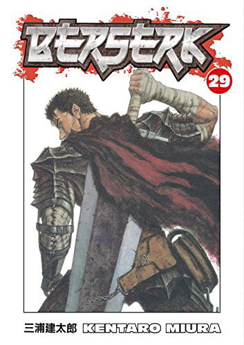 Berserk Volume 29 - Kentaro Miura - Böcker - Dark Horse Comics,U.S. - 9781595822109 - 9 juni 2009