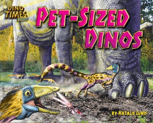 Cover for Natalie Lunis · Pet-sized Dinos (Dino Times Trivia) (Inbunden Bok) (2008)