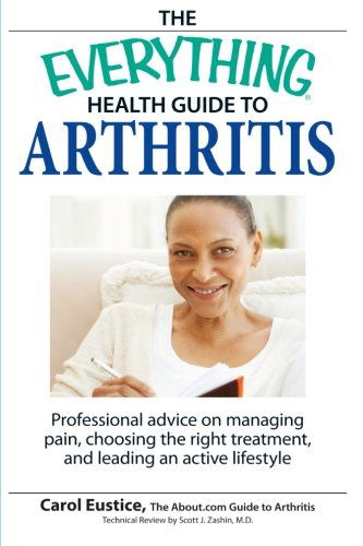 Cover for Carol Eustice · The Everything Health Guide to Arthritis (Paperback Book) (2007)