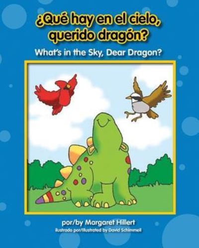 ?Que hay en el cielo, querido dragon? = - Margaret Hillert - Libros -  - 9781603576109 - 15 de enero de 2013